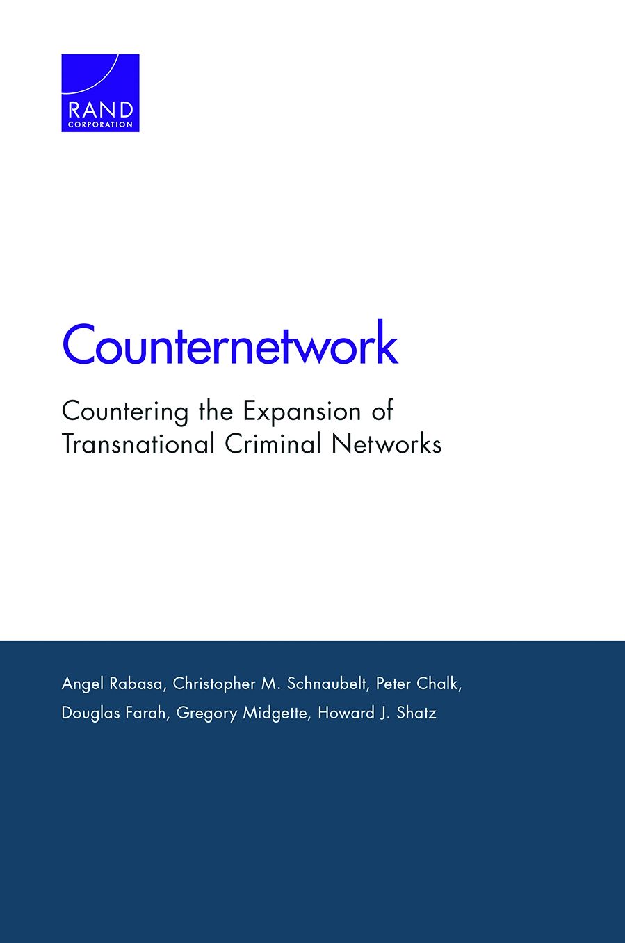 Counternetwork: Countering the Expansion of Transnational Criminal Networks