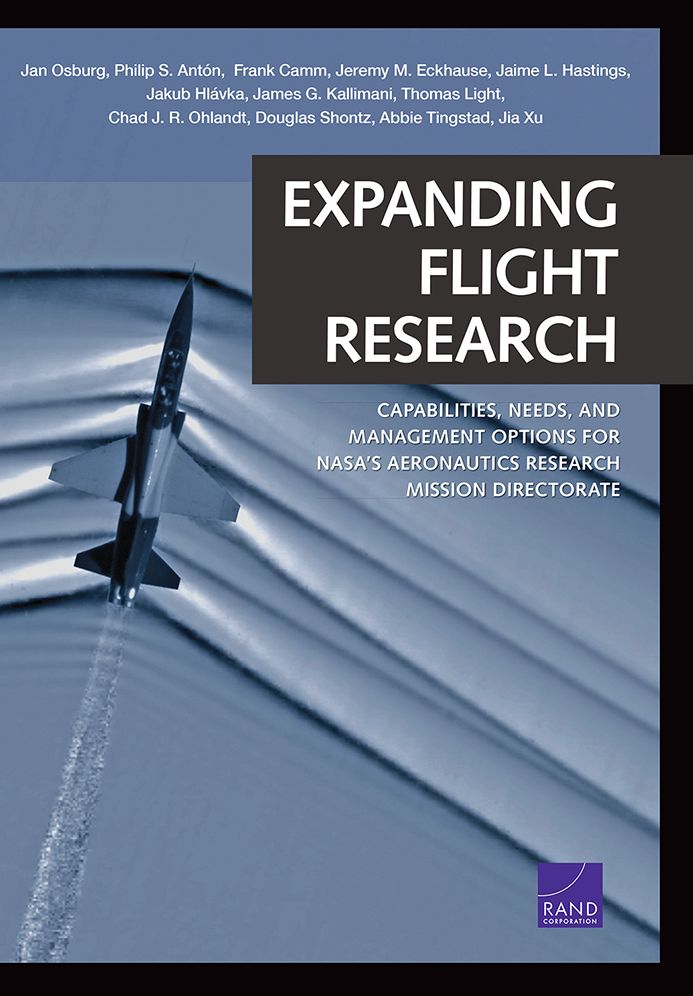 Expanding Flight Research: Capabilities, Needs, and Management Options for NASA's Aeronautics Research Mission Directorate