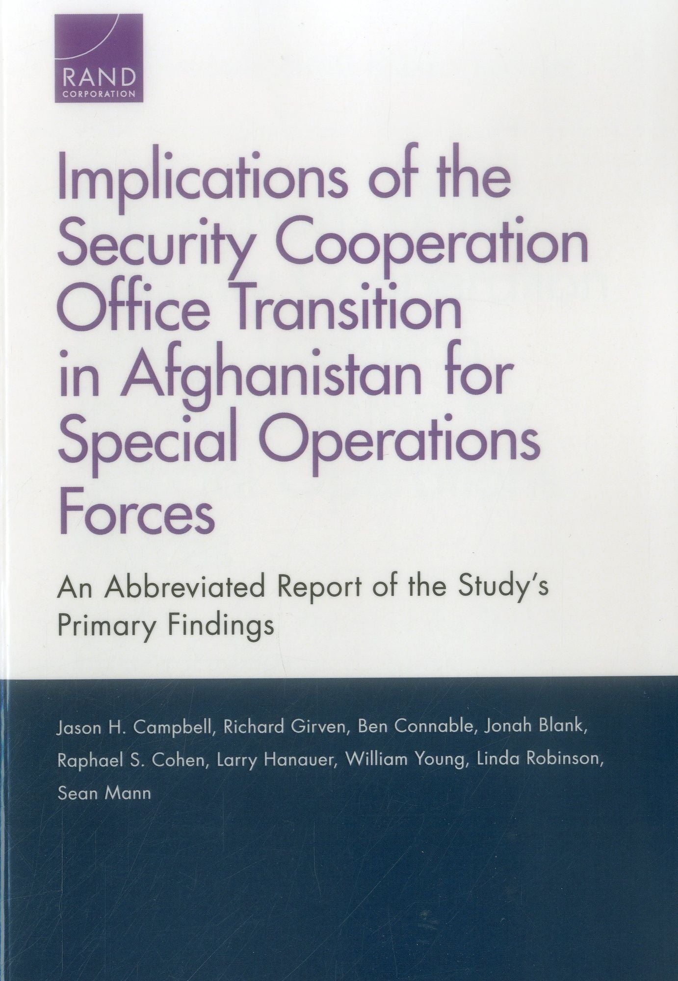 Implications of the Security Cooperation Office Transition in Afghanistan for Special Operations Forces: An Abbreviated Report of the Study's Primary Findings