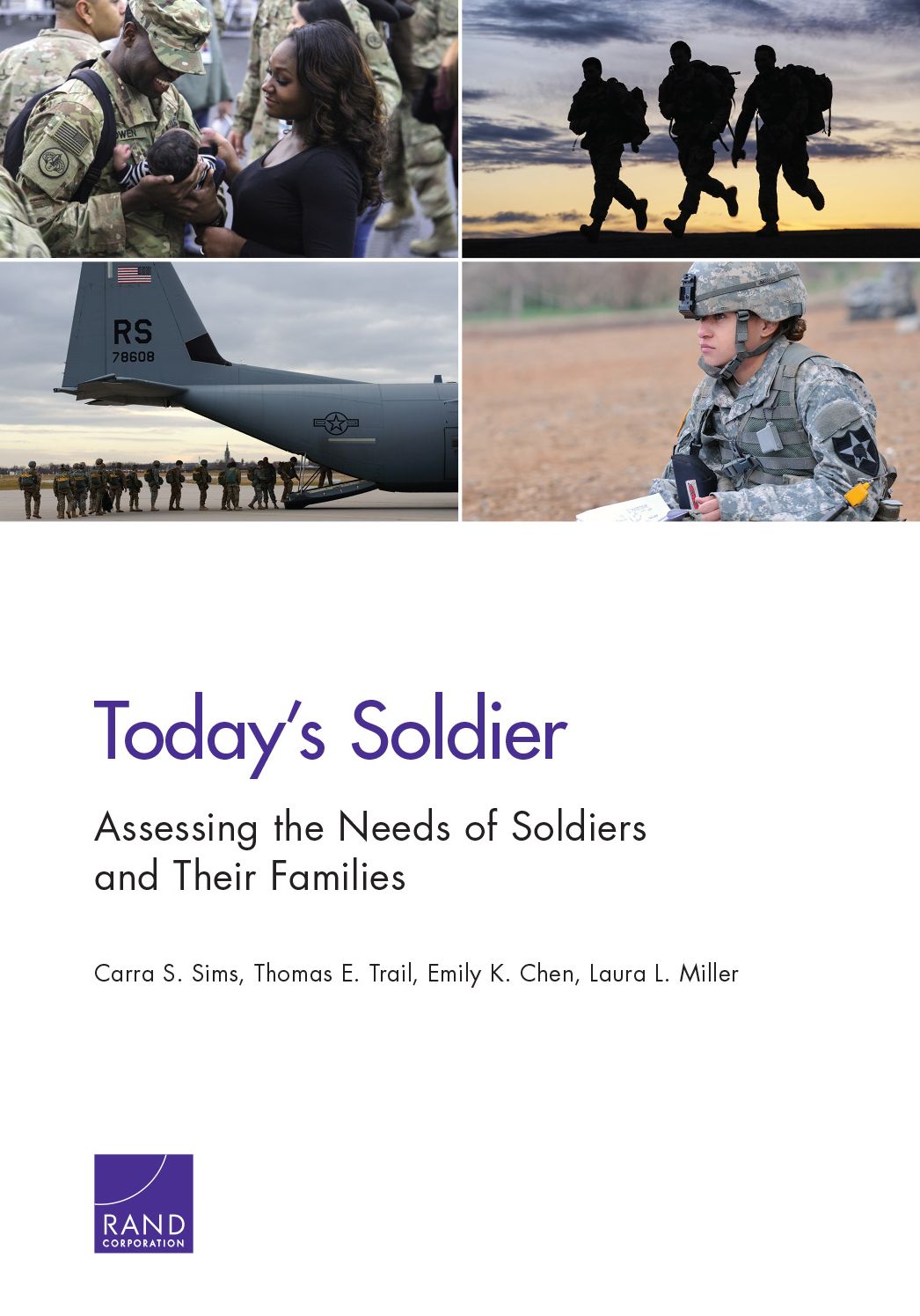 Today's Soldier: Assessing the Needs of Soldiers and Their Families
