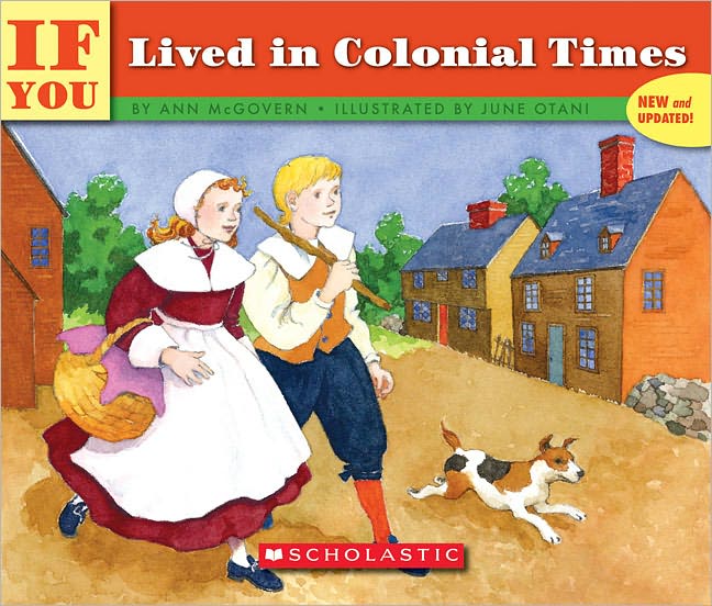 If You Lived in Colonial Times (Turtleback School & Library Binding Edition)