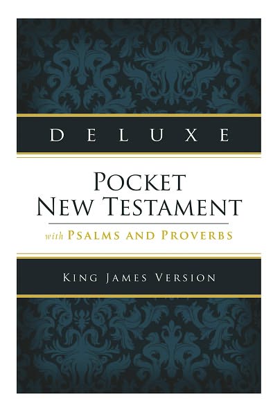 Deluxe Pocket New Testament with Psalms and Proverbs: King James Version