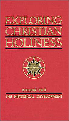 Exploring Christian Holiness - The Historical Development