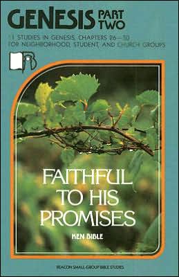 Genesis: Faithful to His Promises