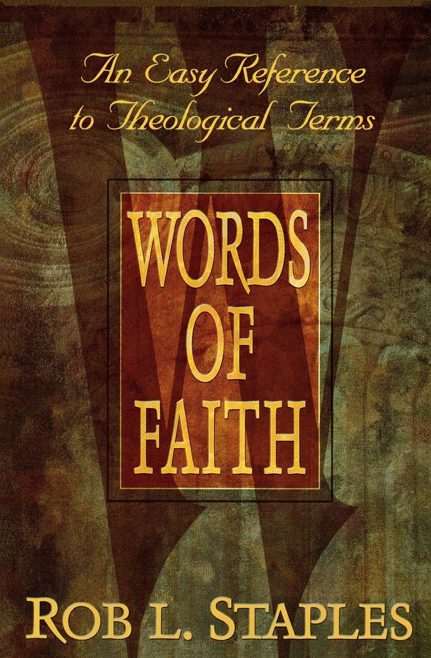 Words of Faith: An Easy Reference to Theological Terms