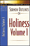 Sermon Outlines on Holiness (Beacon Serrmon Outline Series)