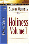 Sermon Outlines on Holiness (Beacon Serrmon Outline Series)