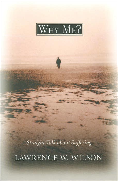 Why Me?: Straight Talk about Suffering