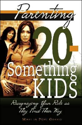 Parenting 20-Something Kids: Recognizing Your Role As They Find Their Way