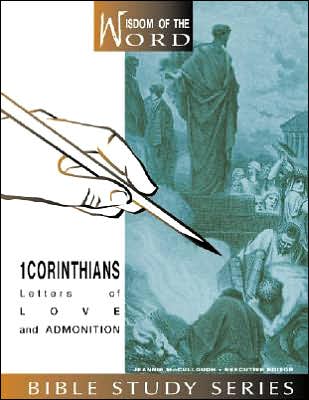 1 Corinthians: Letters of Love and Admonition