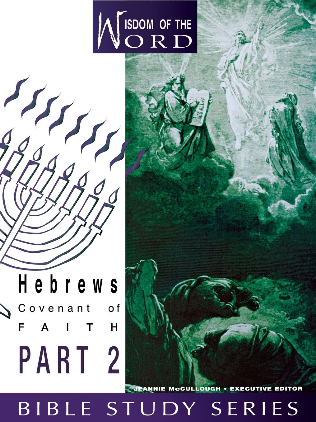 Hebrews: Covenant of Faith