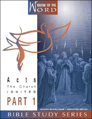 Acts, Part 1: The Church Ignited