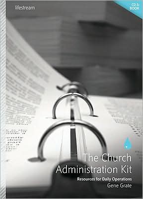 Church Administration Kit: Resources for Daily Operations