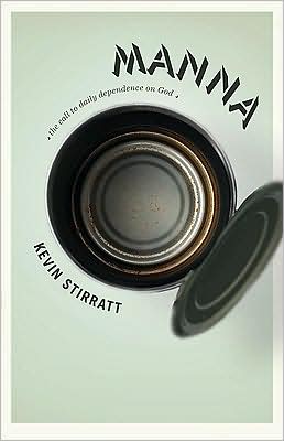 Manna: The Call to Daily Dependence on God