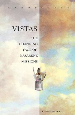 Vistas: The Changing Face of Nazarene Missions