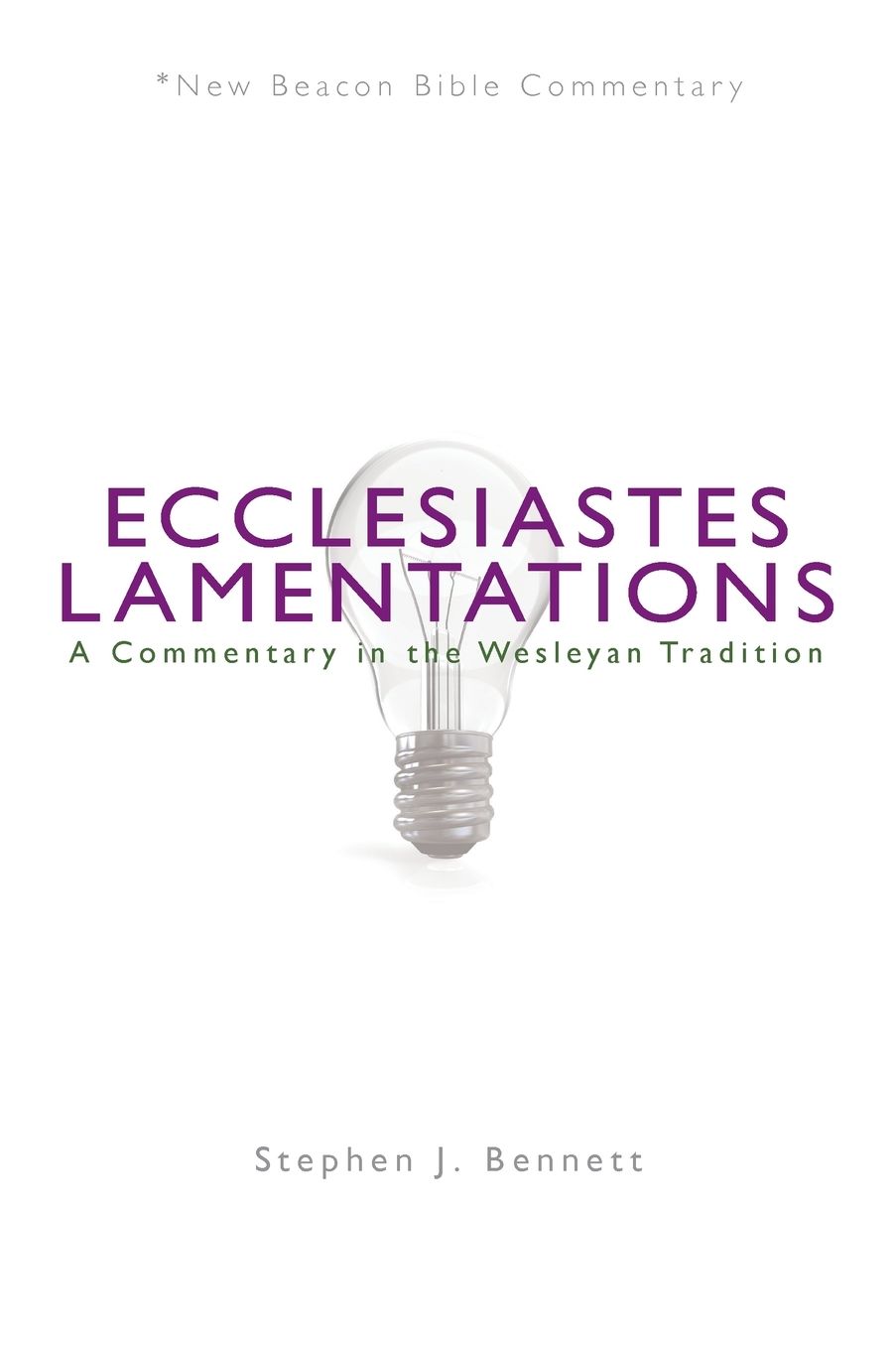 NBBC, Ecclesiastes / Lamentations: A Commentary in the Wesleyan Tradition