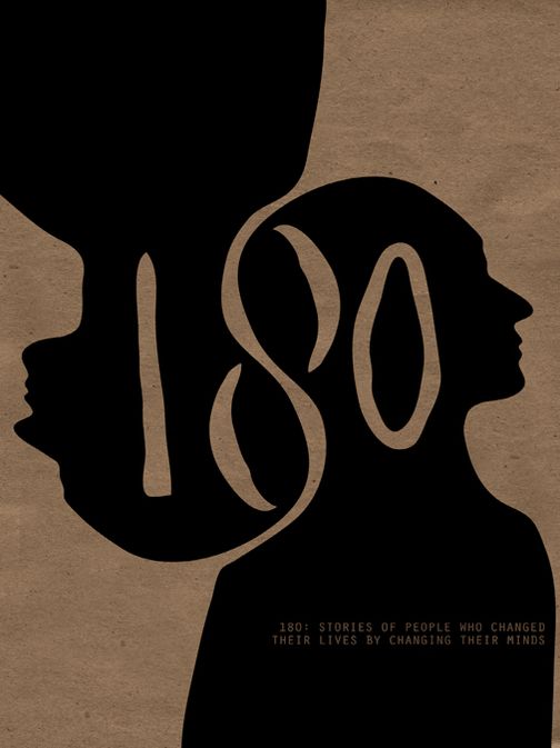 180: Stories of People Who Changed Their Lives by Changing Their Minds