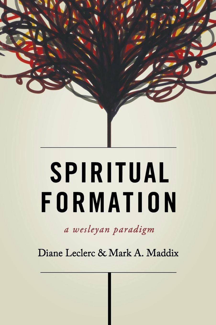 Spiritual Formation: A Wesleyan Paradigm
