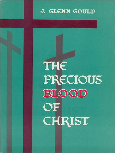 The Precious Blood of Christ
