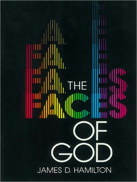 The Faces of God: How Our Images of God Affect Us