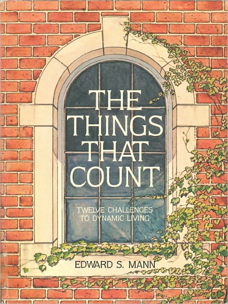 The Things That Count: Twelve Challenges to Dynamic Living