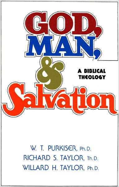 God, Man, & Salvation: A Biblical Theology (After-Market Ed.)