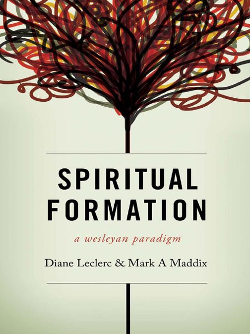 Spiritual Formation: A Wesleyan Paradigm