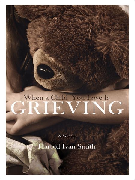 When a Child You Love is Grieving
