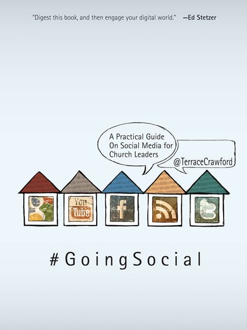 Going Social: A Practical Guide on Social Media for Church Leaders