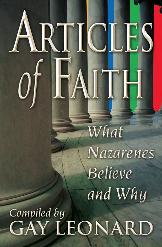 Articles of Faith: What Nazarenes Believe and Why