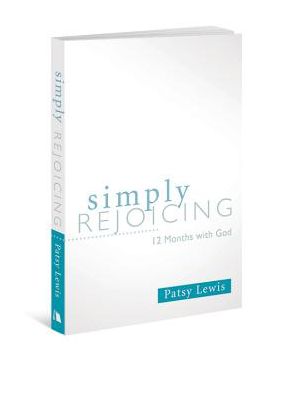 Simply Rejoicing: 12 Months with God