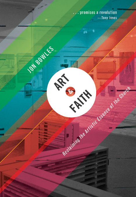 Art and Faith: Reclaiming the Artistic Essence of the Church