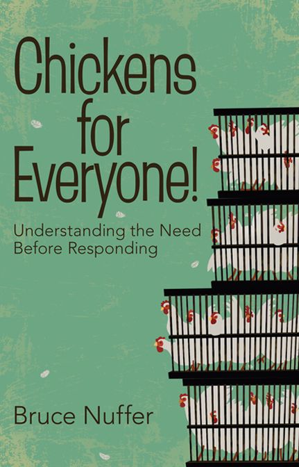 Chickens for Everyone: Understanding the Need Before Responding