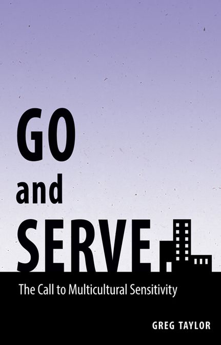 Go and Serve: The Call to Multicultural Sensitivity