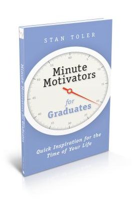 Minute Motivators for Graduates