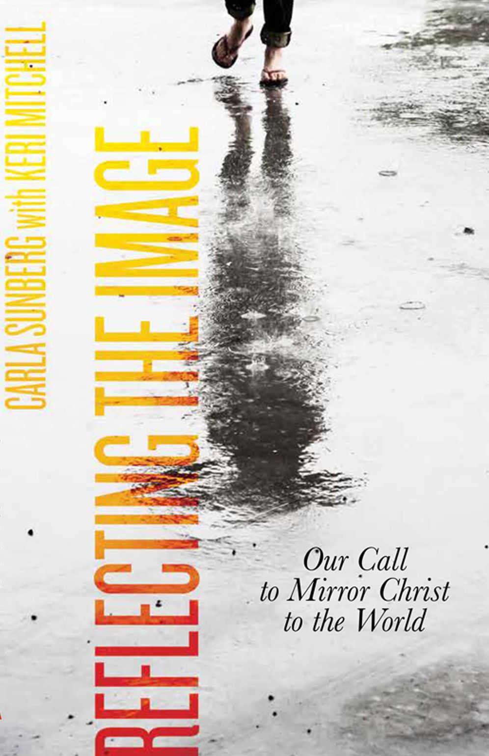 Reflecting the Image: Our Call to Mirror Christ to the World