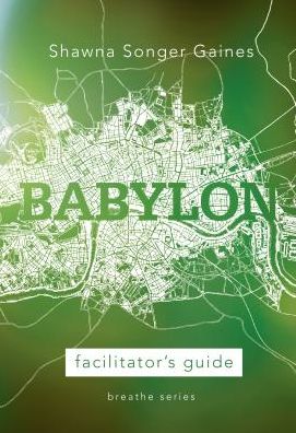 Breathe: Babylon: Small Group