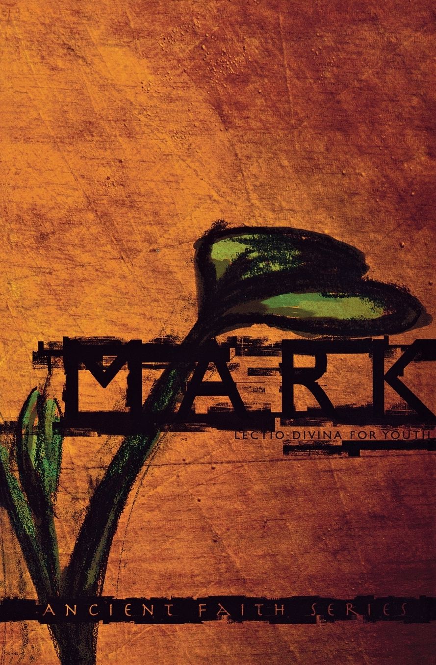 Mark: Lectio Divina for Youth