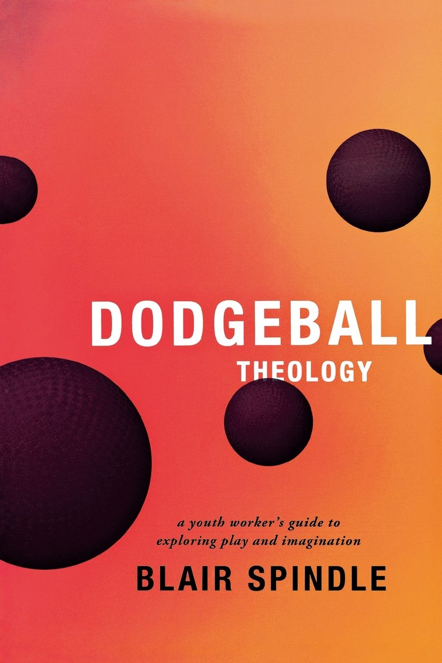 Dodgeball Theology
