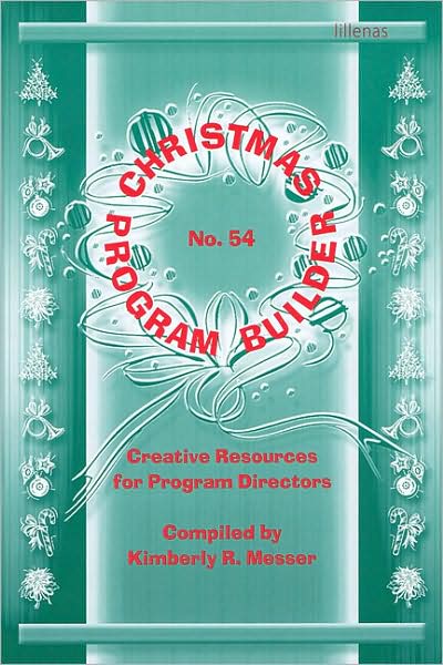Christmas Program Builder: Creative Resources for Program Directors