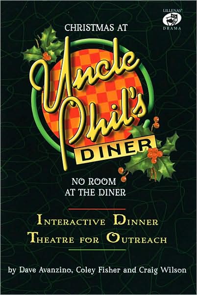 Christmas at Uncle Phil's Diner: No Room at the Diner - Interactive Dinner Theatre for Outreach