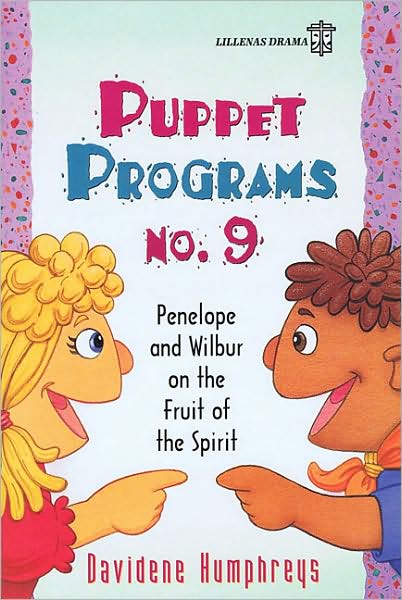 Penelope and Wilbur on the Fruit of the Spirit