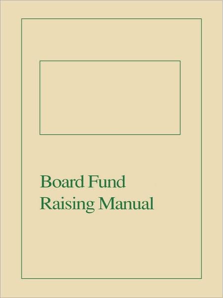 Board Fund Raising Manual