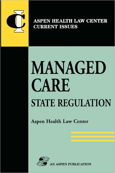 Managed Care: State Regulation