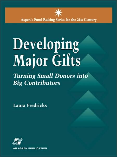 Developing Major Gifts