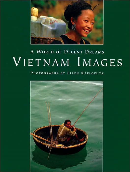 World of Decent Dreams: Vietnam Images