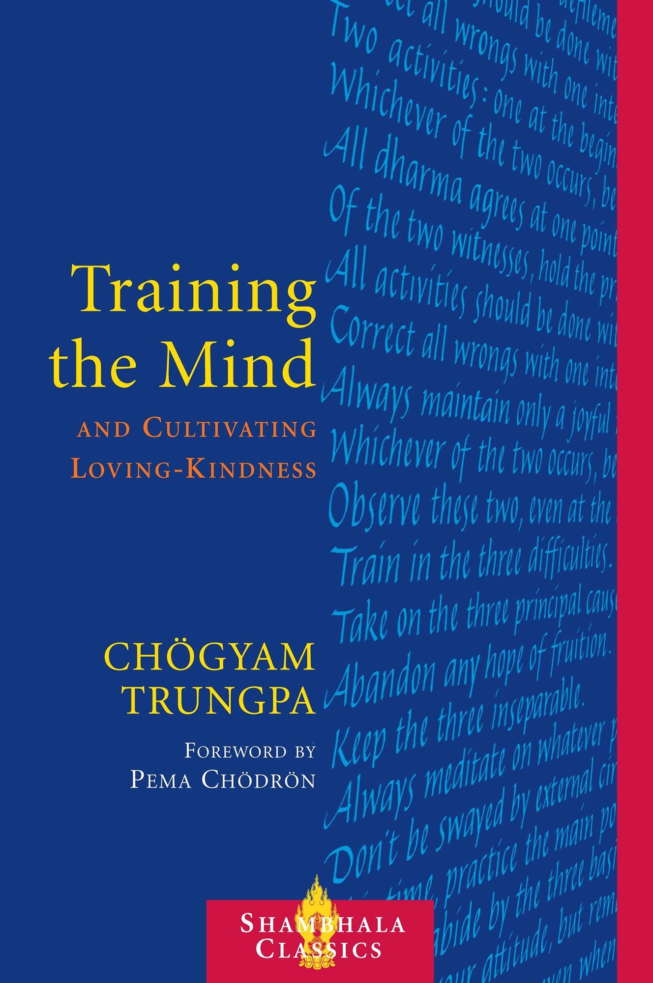 Training the Mind and Cultivating Loving-Kindness