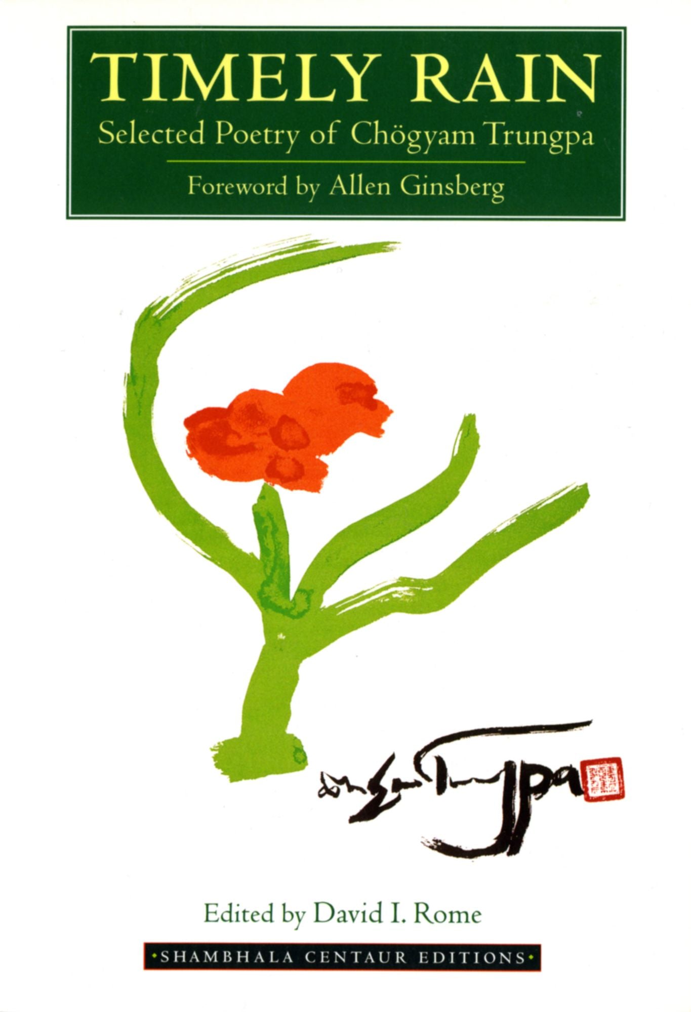 Timely Rain: Selected Poetry of Chogyam Trungpa