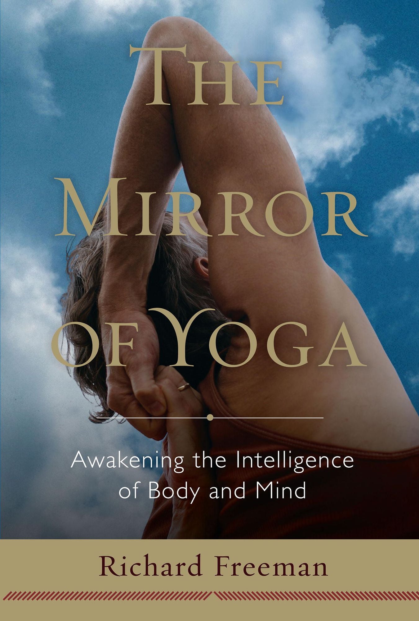The Mirror of Yoga: Awakening the Intelligence of Body and Mind