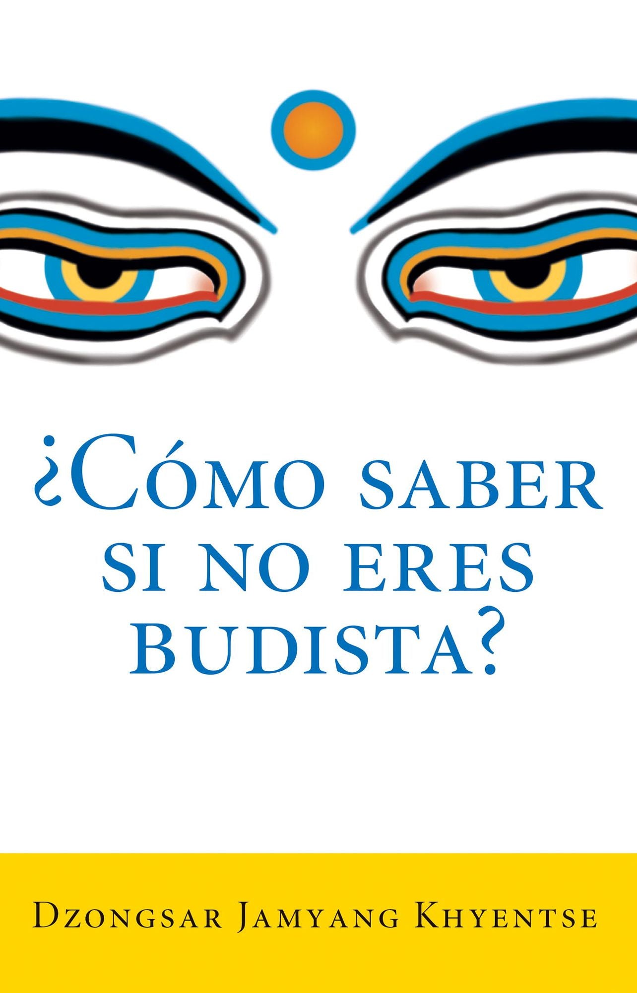 Como saber si no eres budista?